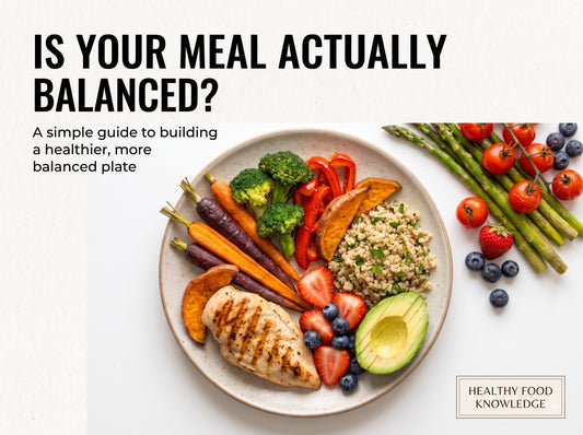 Is Your Meal Actually Balanced? A Simple Guide